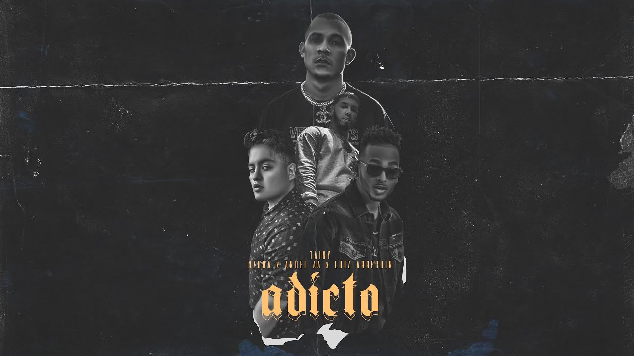 Adicto Remix - Tainy x Ozuna x Anuel AA x Luiz Arreguin