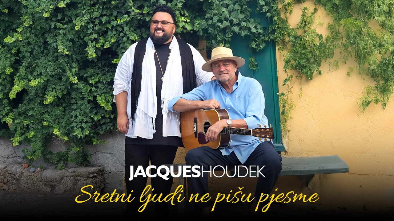 JACQUES HOUDEK - Sretni ljudi ne pišu pjesme (Official Video)