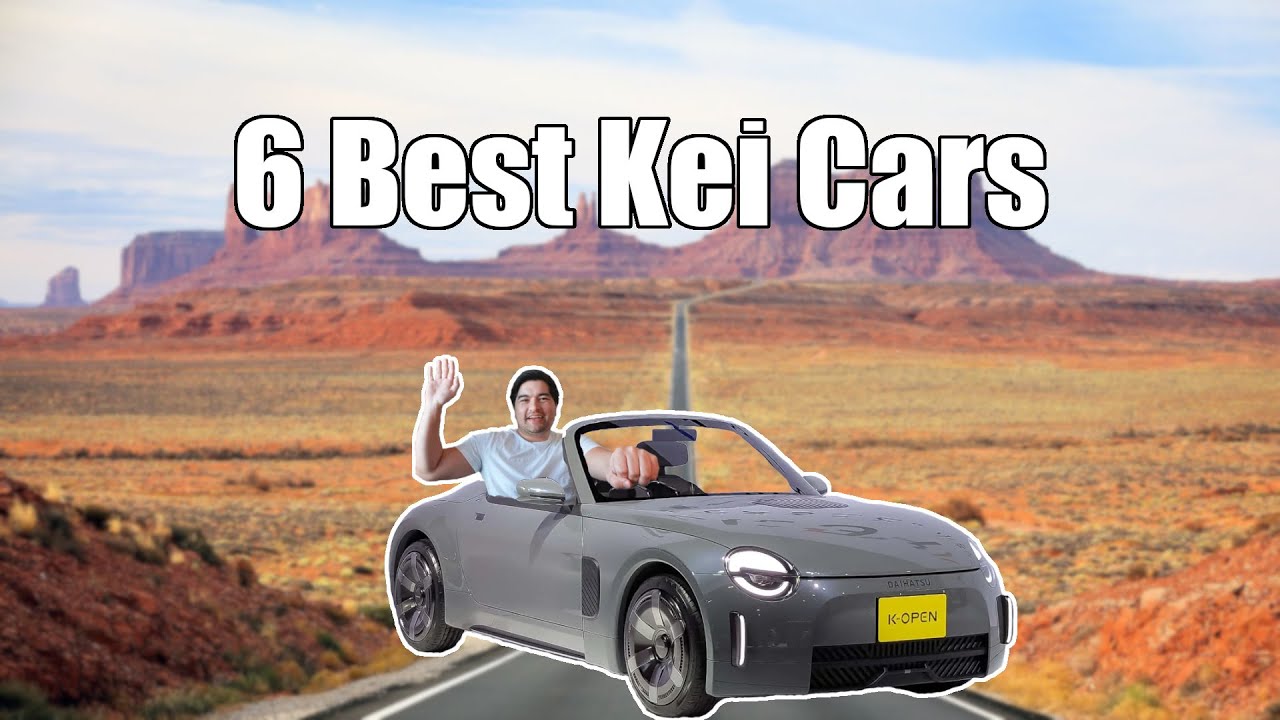 The 6 Kei Cars I'd Want!