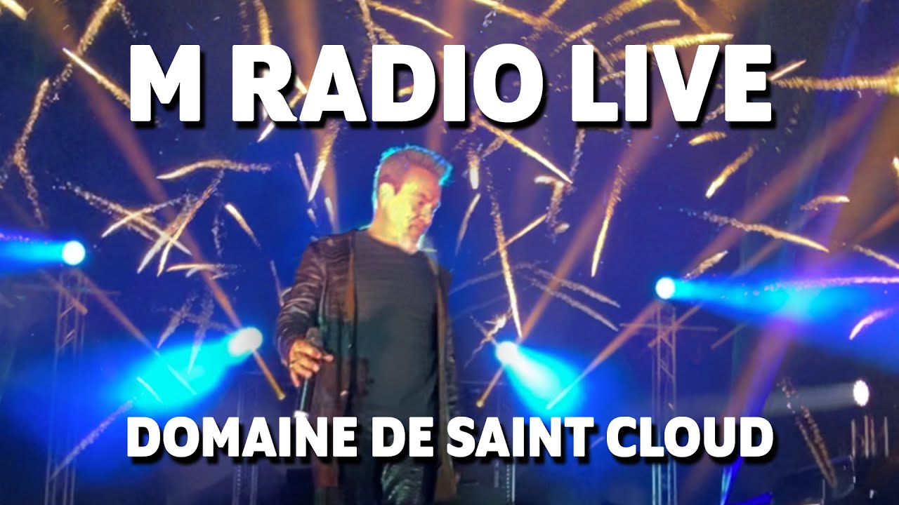 M RADIO LIVE - SAINT CLOUD avec Soprano, Kendji, Louane, Florent Pagny, Bon Entendeur, ... 🔥
