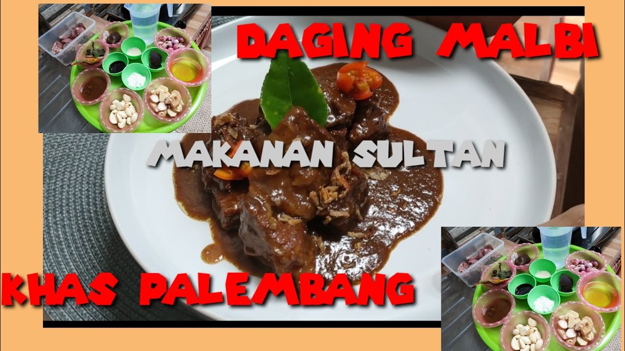 cara membuat malbi....hidangan daging khas Palembang warisan kesultanan.
