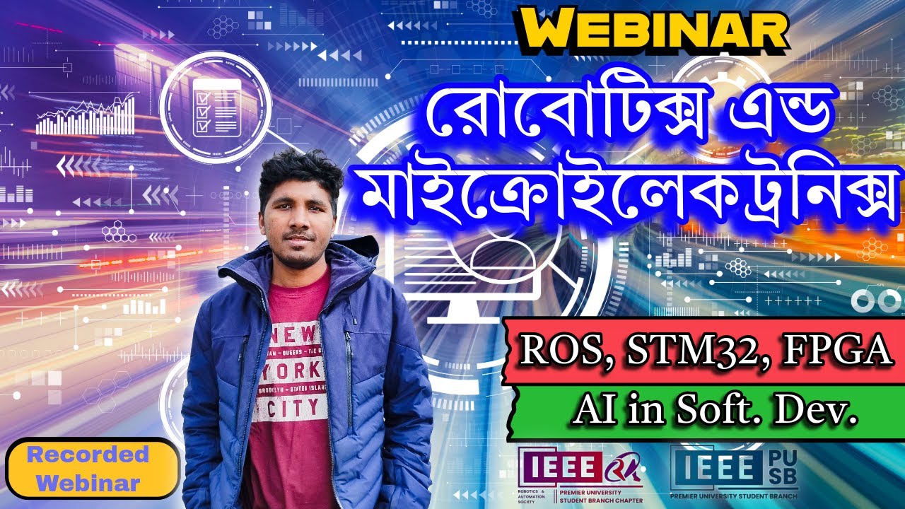 Webinar on Microelectronics & Robotics | Hosted by IEEE RAS PUSB