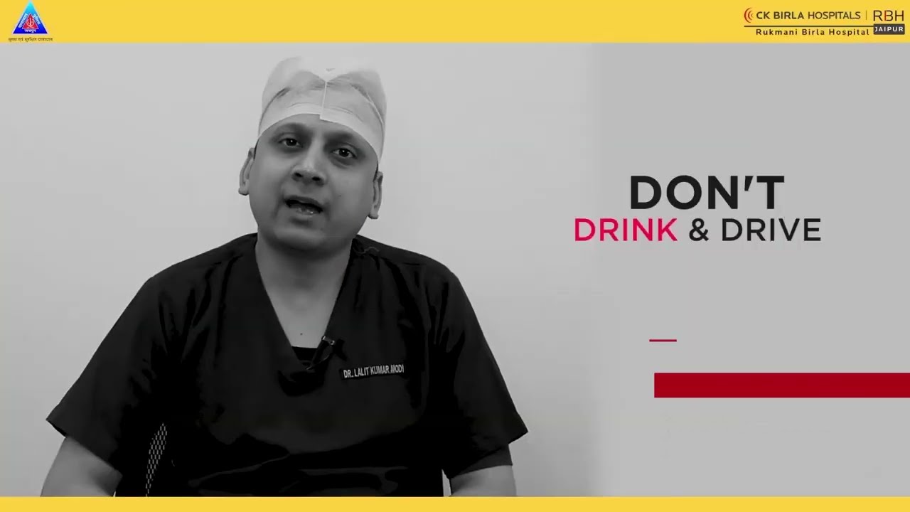 Do Not Drink & Drive | Social Awareness Campaign by Traffic Police, Jaipur and Doctors of CK Birla