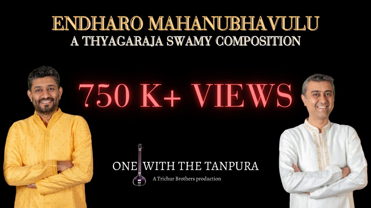 Endharo Mahanubhavulu Andhariki Vandhanamulu || Thyagaraja Swamy || Trichur Brothers || Live IN