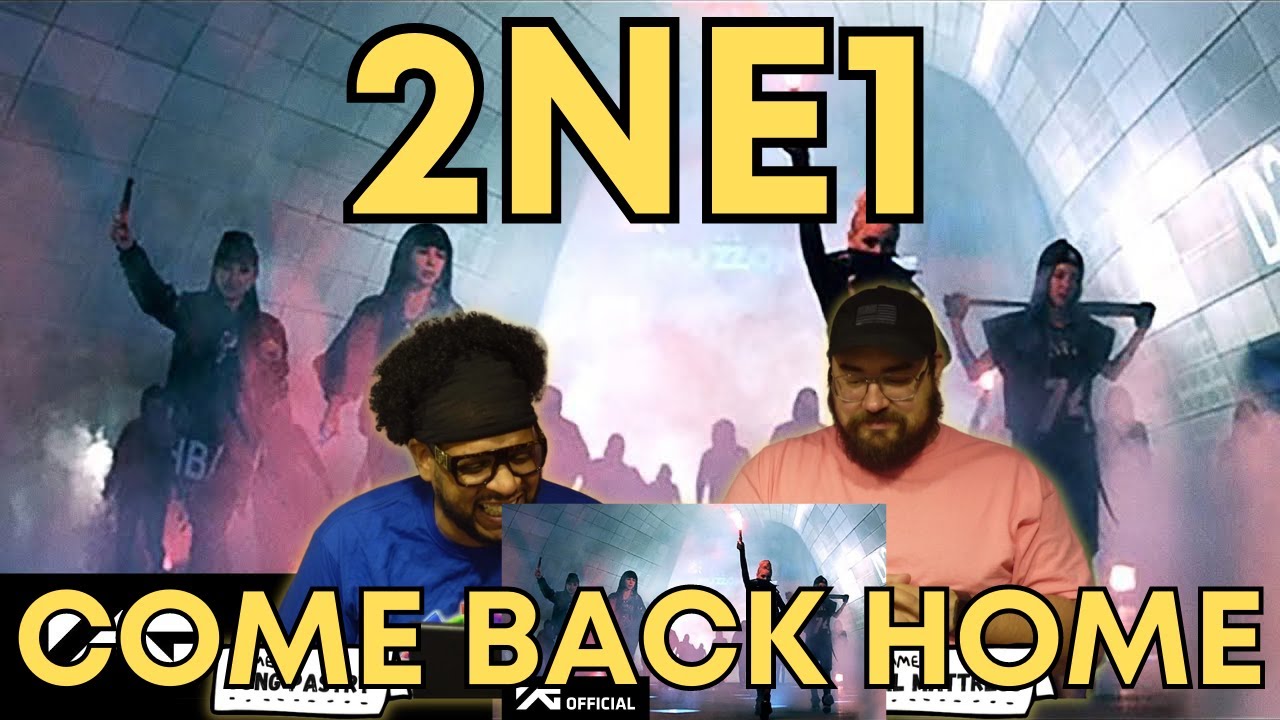2NE1 - COME BACK HOME M/V Reaction