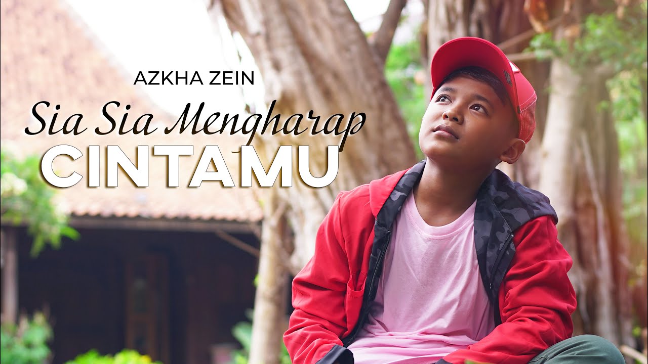 AZKHA ZEIN - Sia Sia Mengharap Cintamu (GUSTRIAN GENO) Cover