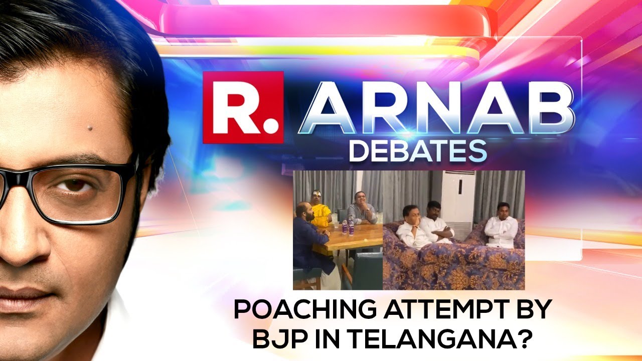 TRS Levels Poaching Charge On BJP, Was There An Attempt To Lure MLAs? | Arnab Debates