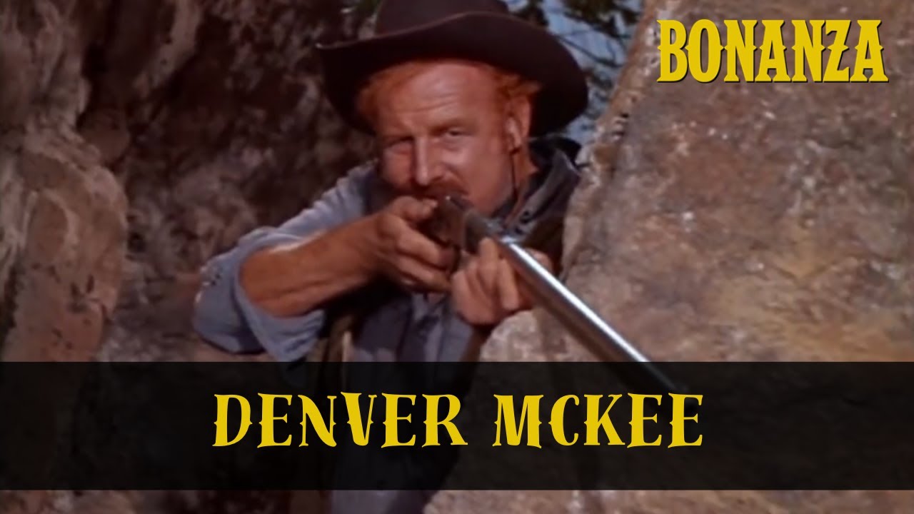 Bonanza | Temporada 2 Episodio 6 | Denver McKee