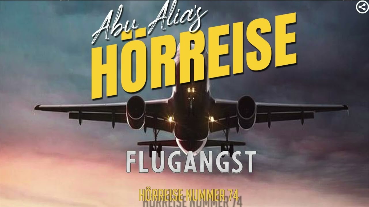 Hörreise 74 - Flugangst