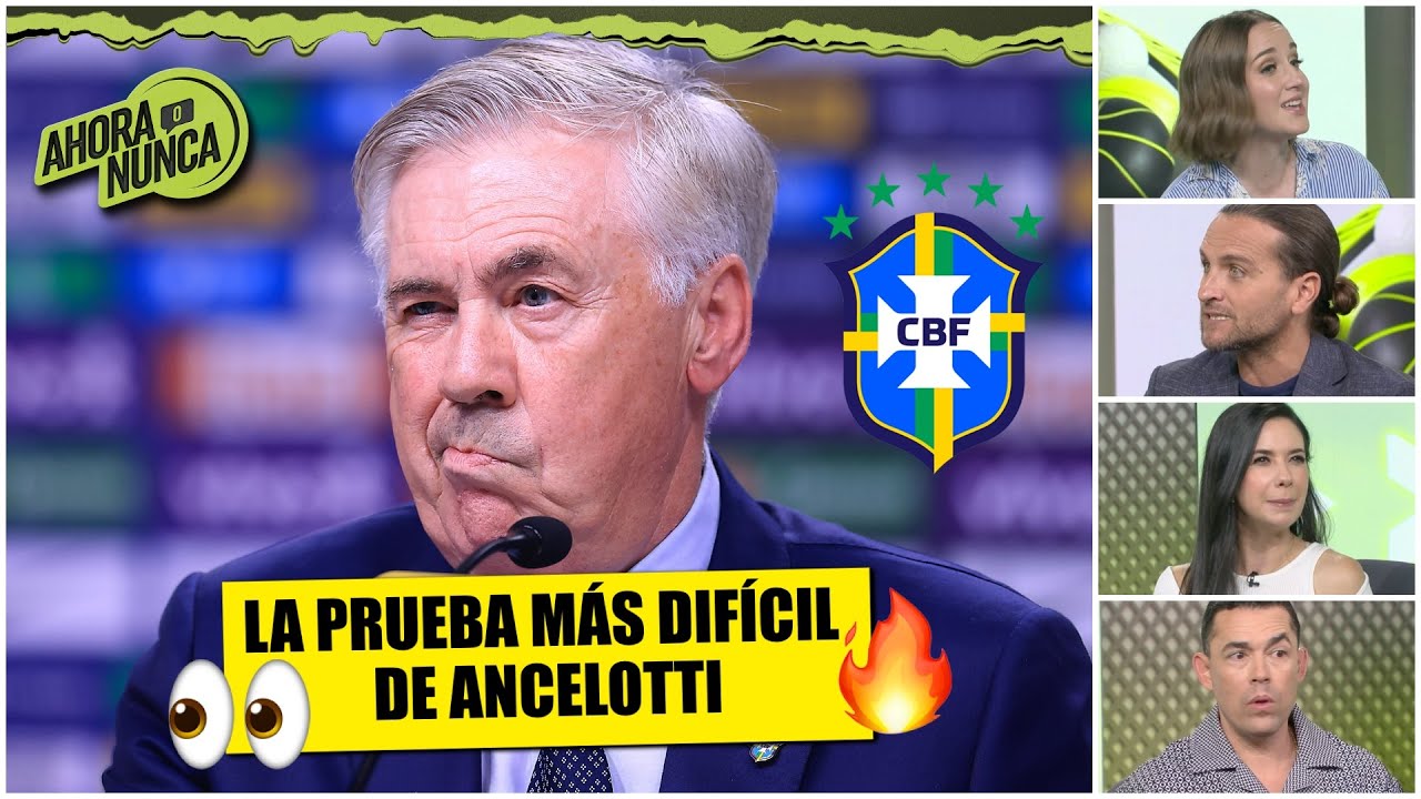 CARLO ANCELOTTI EST&Aacute; OBLIGADO a DEVOLVERLE la GRANDEZA a BRASIL en el MUNDIAL 2026 | Ahora o Nunca