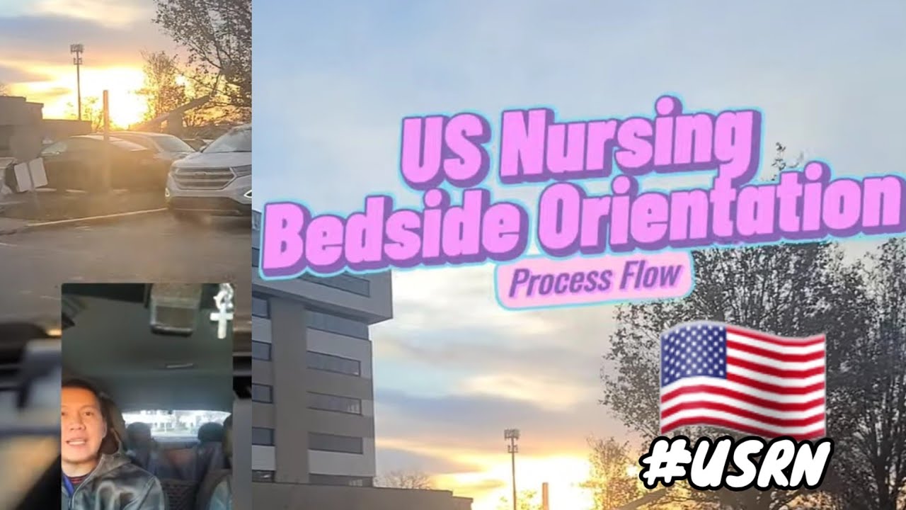 US Nursing Bedside Orientation Flow and Tips // USRN // Nurse Juan OFW