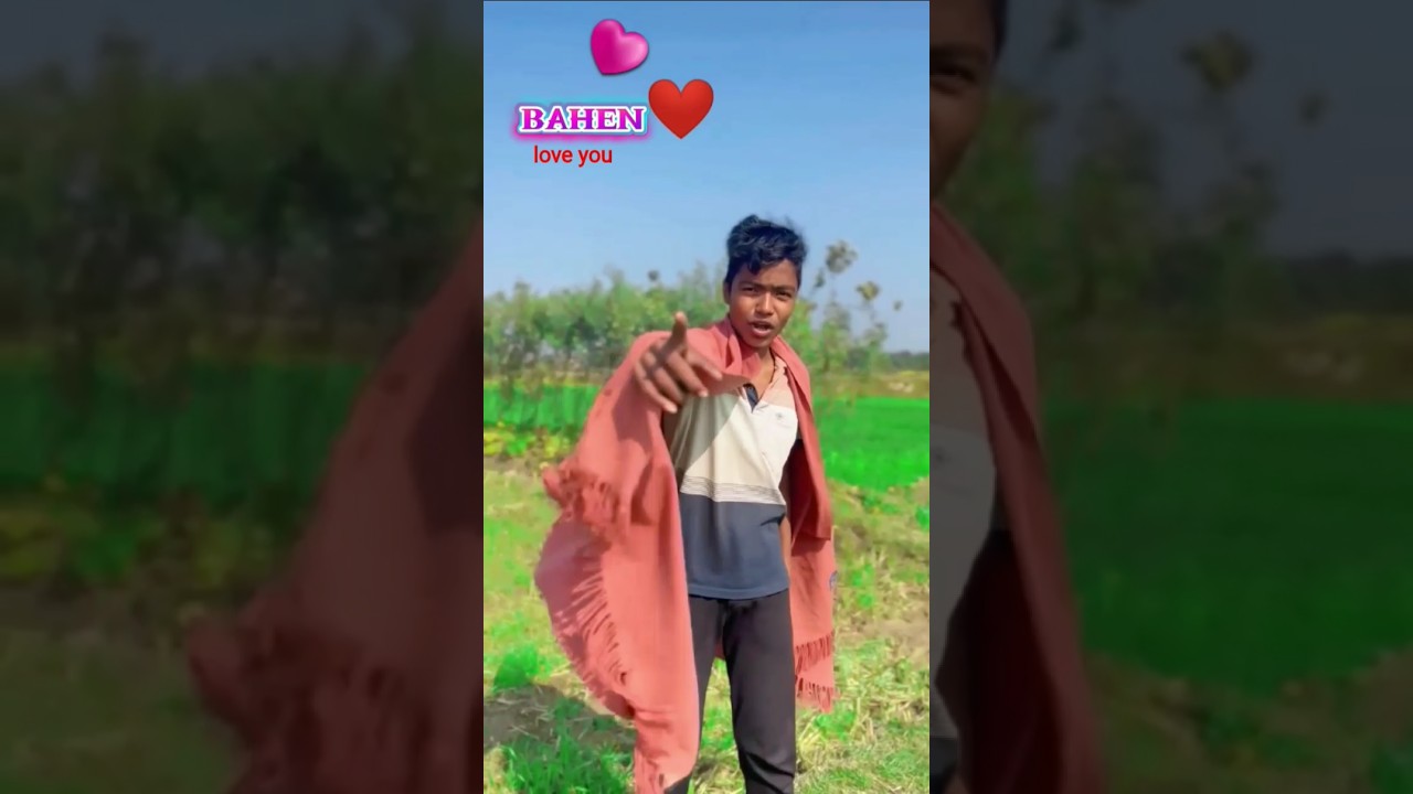 love you re hamar bahin .....😃💕❤(owe voice )..🗣 