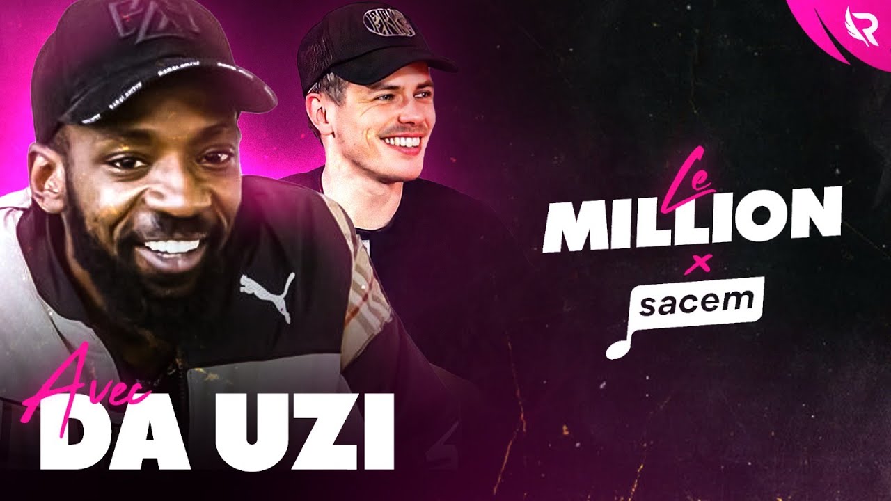 On parle business et SACEM avec DA UZI | #LeMillion (EP.3)