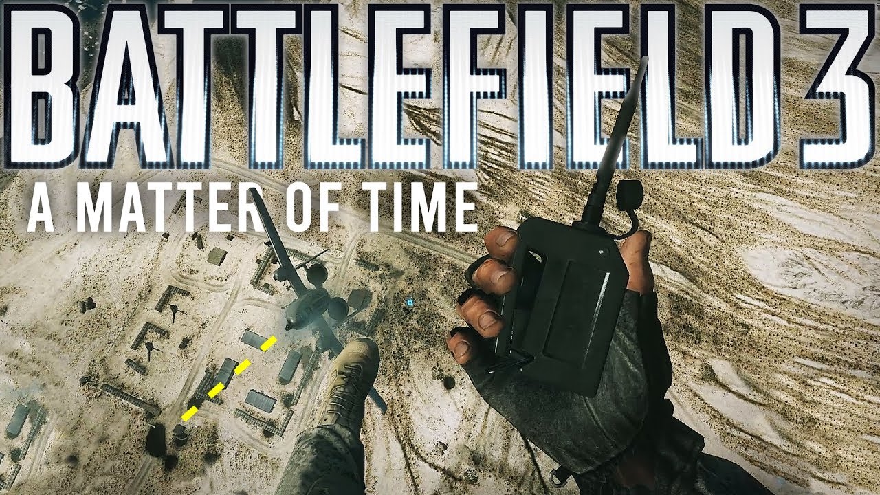Battlefield 3 A matter of time