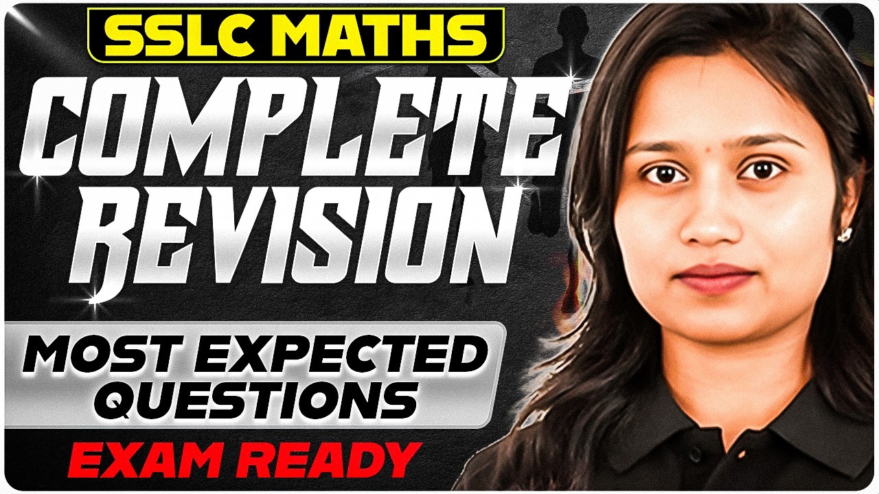 SSLC Maths 2026 🔥 | Complete Revision | Most Expected Questions | Score High #sslc2026