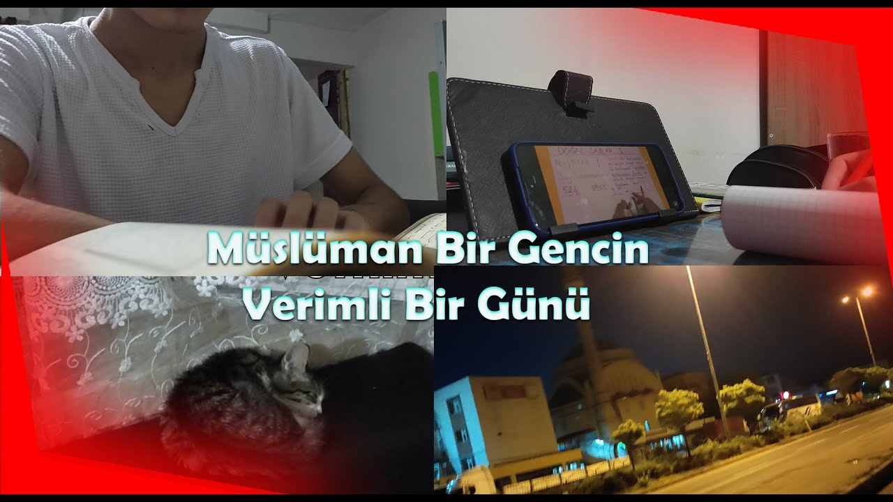 Müslüman Gencin Bir Günü | Günlük Programı | Sessiz Vlog