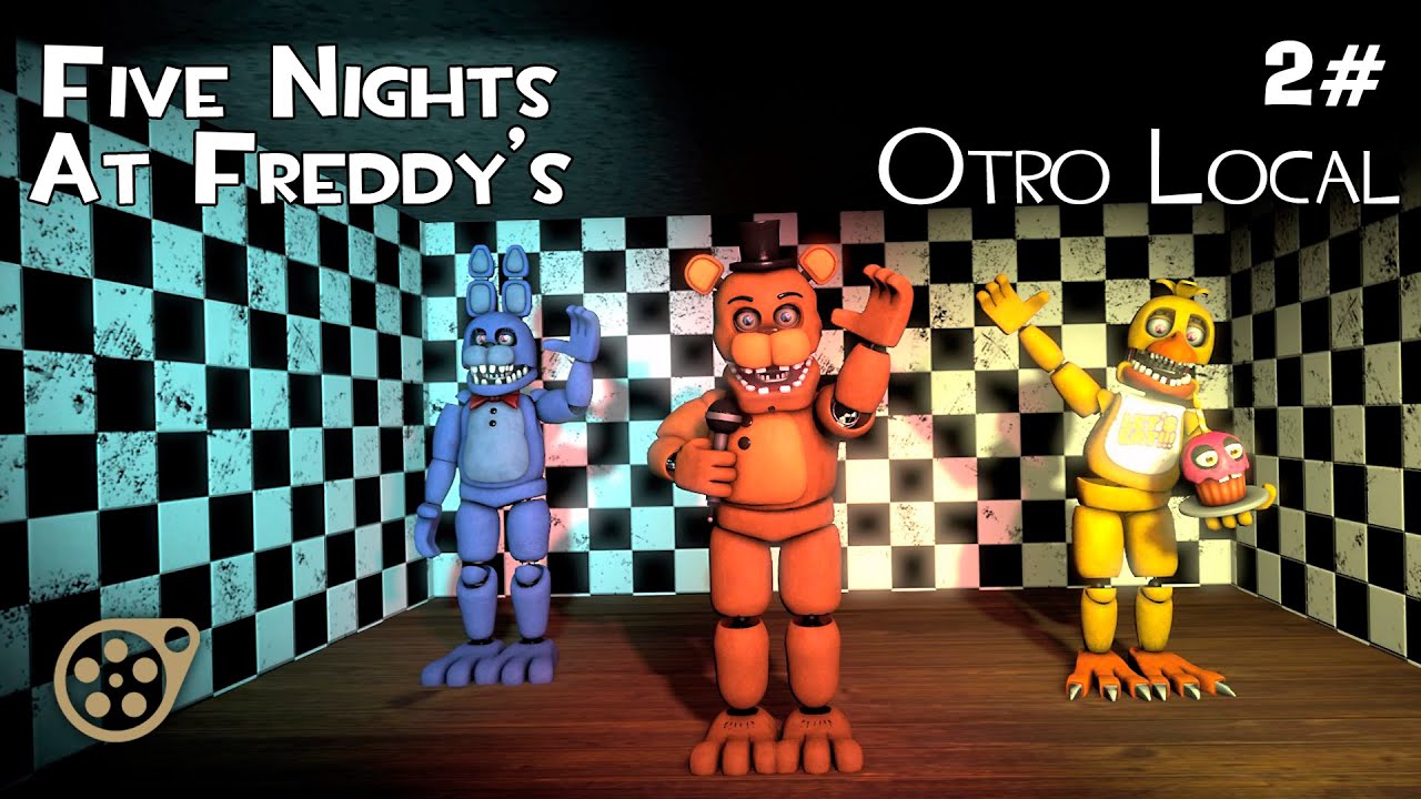 Episodio 2 || Otro Local - Five Nights At Freddy's
