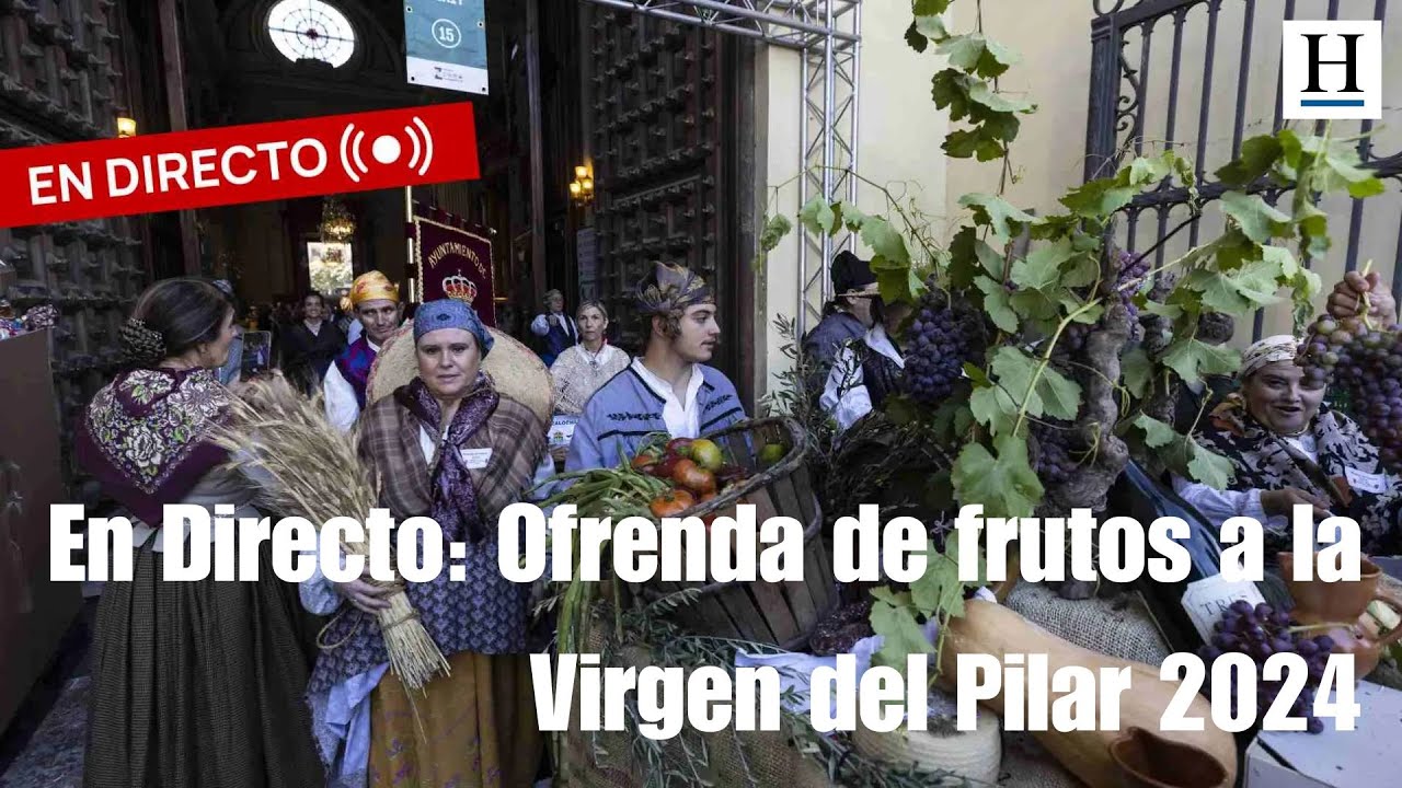 En Directo: Ofrenda de frutos a la Virgen del Pilar 2024