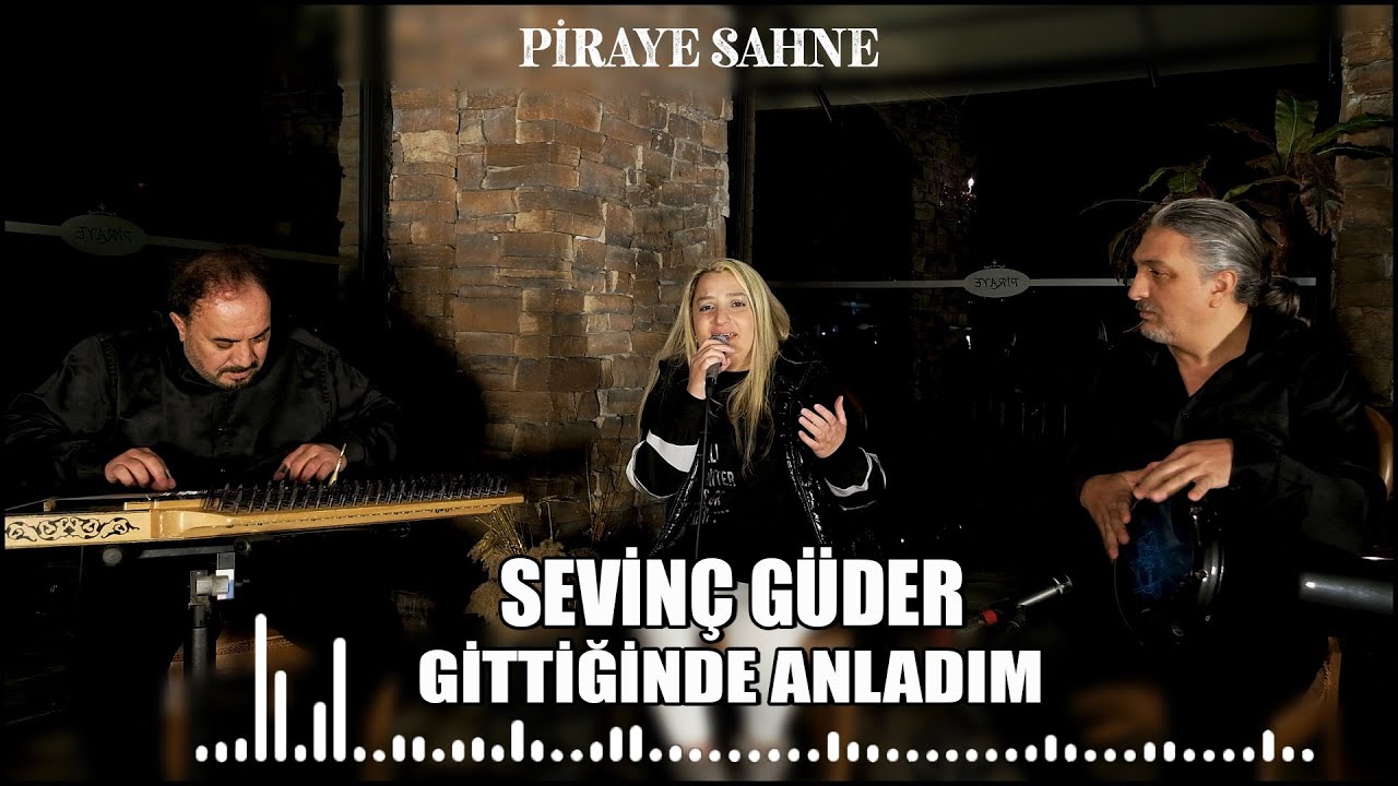 Piraye Sahne - Sevinç Güder / Gittiğinde Anladım (Resul Dindar Cover)