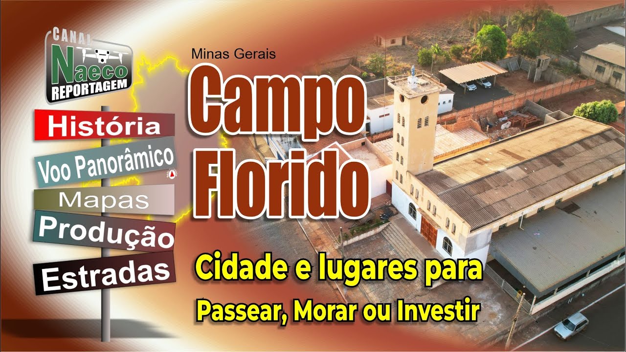 Campo Florido, MG &ndash; Cidade para passear, morar e investir.