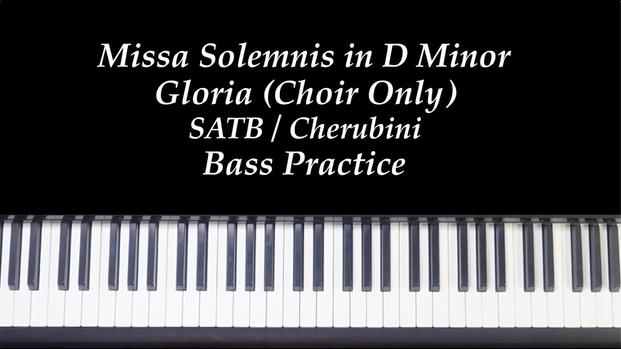 Missa Solemnis in D Minor - Gloria - SATB - Cherubini - Choir Bass Practice with Brenda