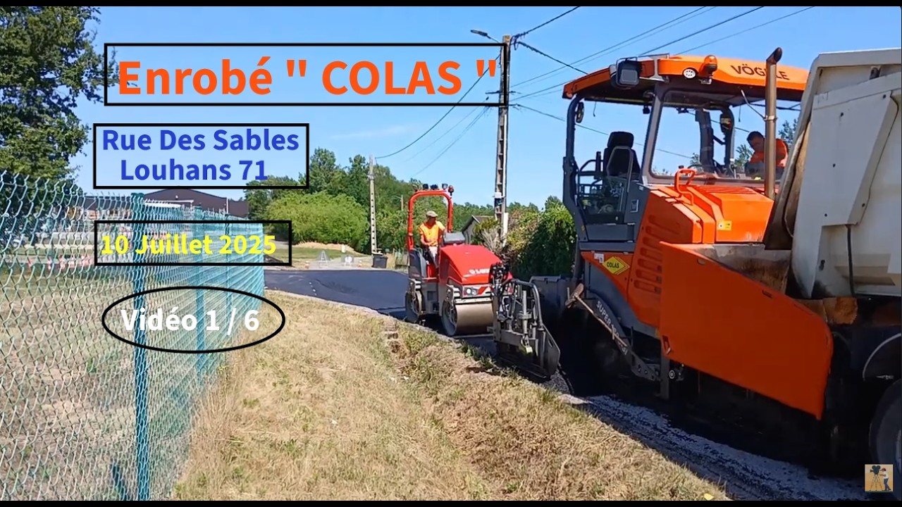 Enrobé N° 1 , réfection des chaussées , Colas , Rue Des Sables , Louhans 71 .