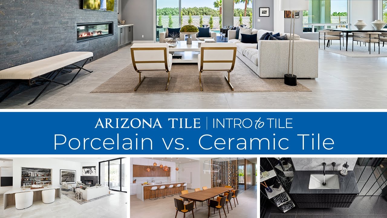 Porcelain vs Ceramic Tile - Arizona Tile