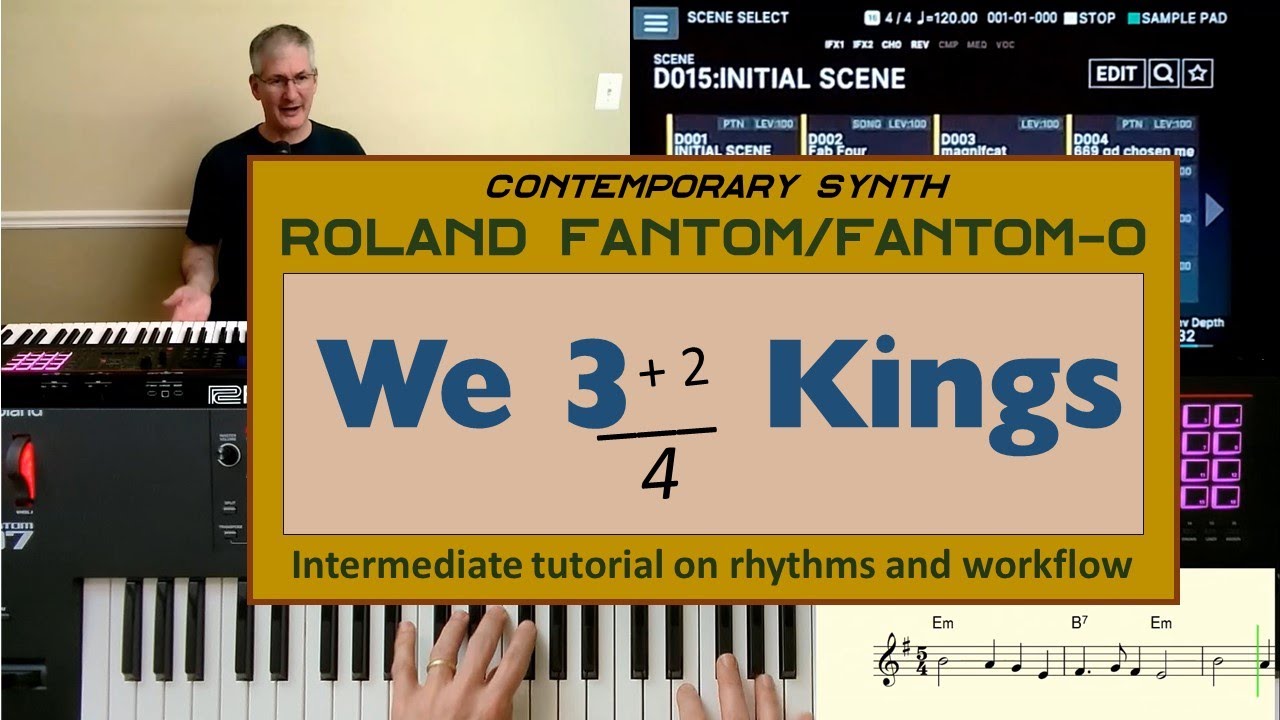 Roland Fantom/Fantom 0 - We 3+2/4 Kings - Jazz Workflow Tutorial - Tutorial #17