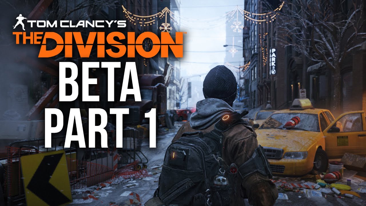 The Division Beta Gameplay Walkthrough Part 1 - INTRO
