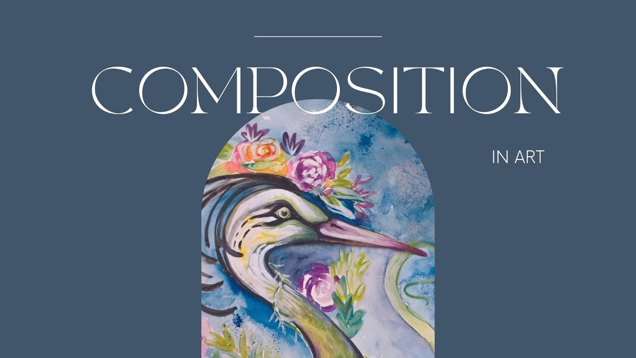 Everything you need to know about Composition in Art! 