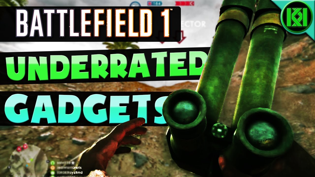 Battlefield 1: TOP 5 UNDERRATED GADGETS (+ Grenade) IN BF1