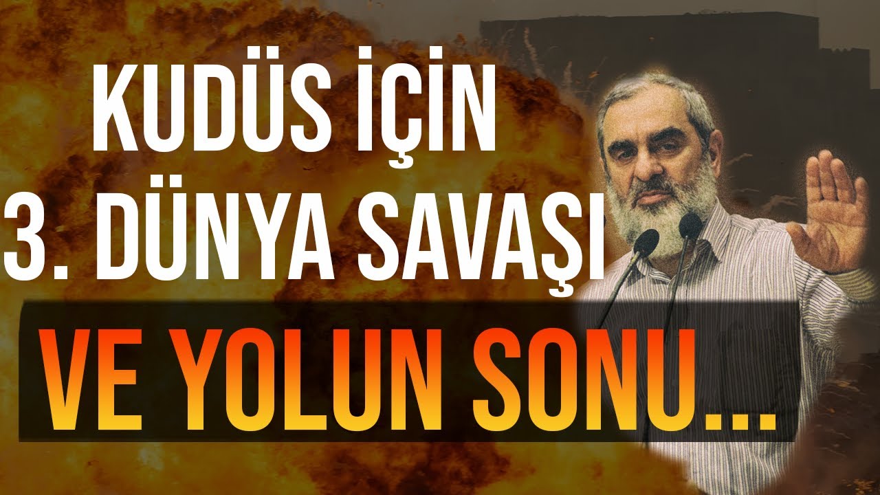 KUDÜS İÇİN 3. DÜNYA SAVAŞI, 5. VİRAJ VE YOLUN SONU | Nureddin Yıldız