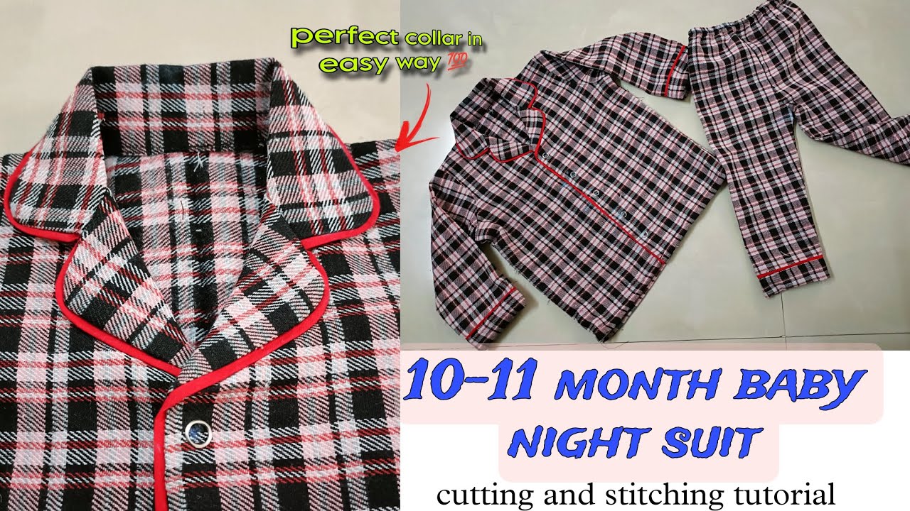 Kids Night suit/10-11 months baby night suit cutting and stitching