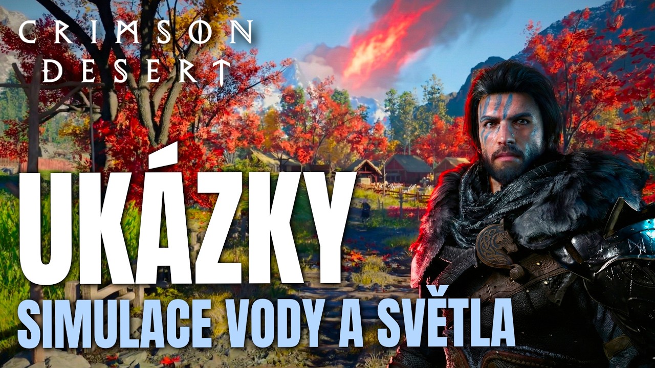 Nové ukázky gameplaye jsou tu! Dynamické simulace vody i brutální ray-tracing! Crimson Desert