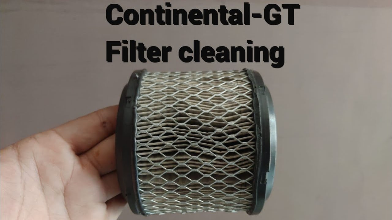 Continental-GT Maintenance and Filter Cleaning Tips | Yatin Singh