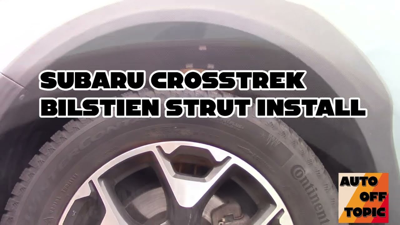 Subaru Crosstrek Bilstein B6 Strut install