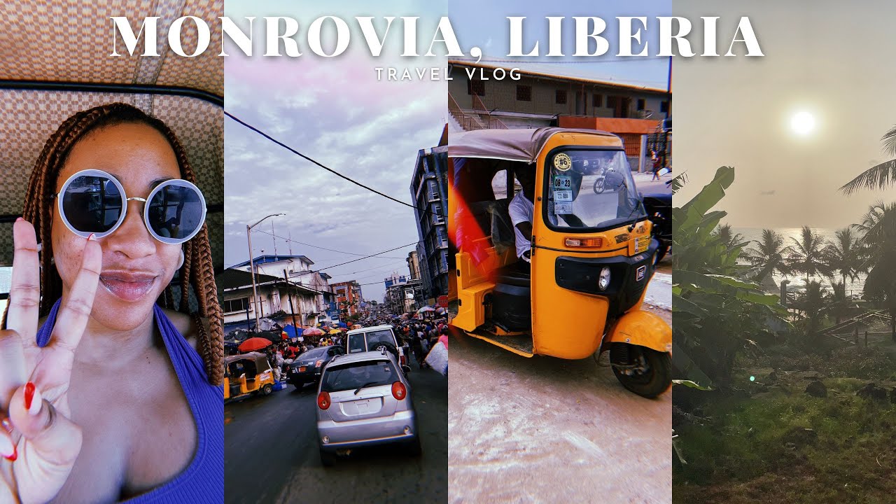 WELCOME to Monrovia, Liberia!
