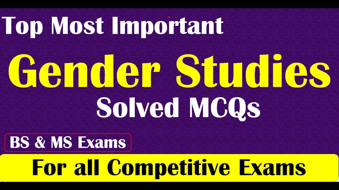 Gender Studies MCQs || for all Competitive Exams || BS & MS level