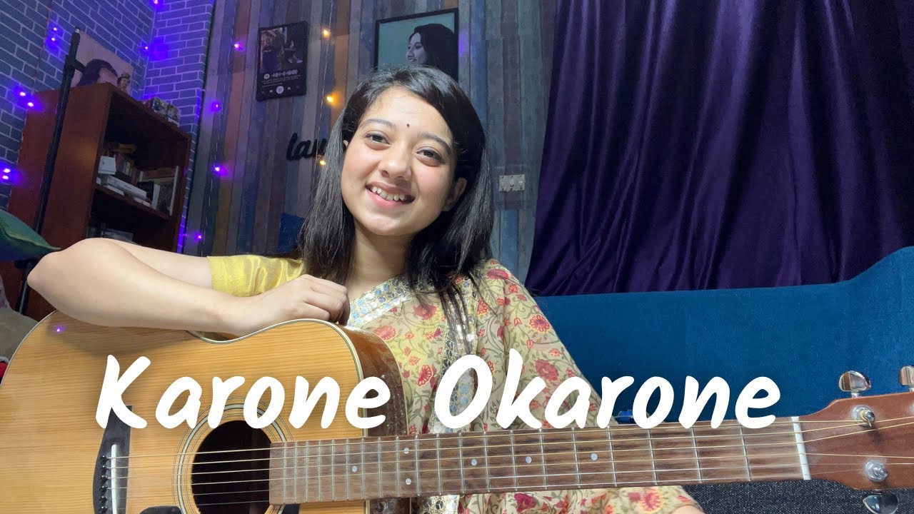 Karone Okarone | Minar Rahman | Female Cover by Simran Ferwani