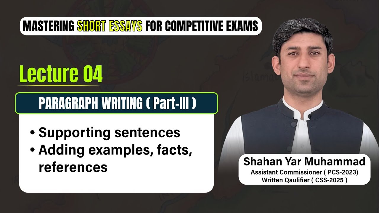 Lecture 4 || Paragraph Writing (Part-III) || Mastering Short Essays for Competitive Exams