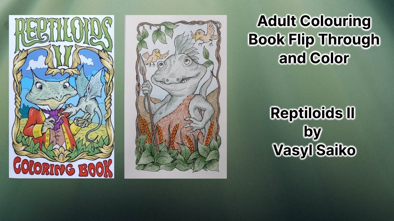 Adult Colouring Book Flip Through and color - Reptiloids II by Vasyl Saiko
