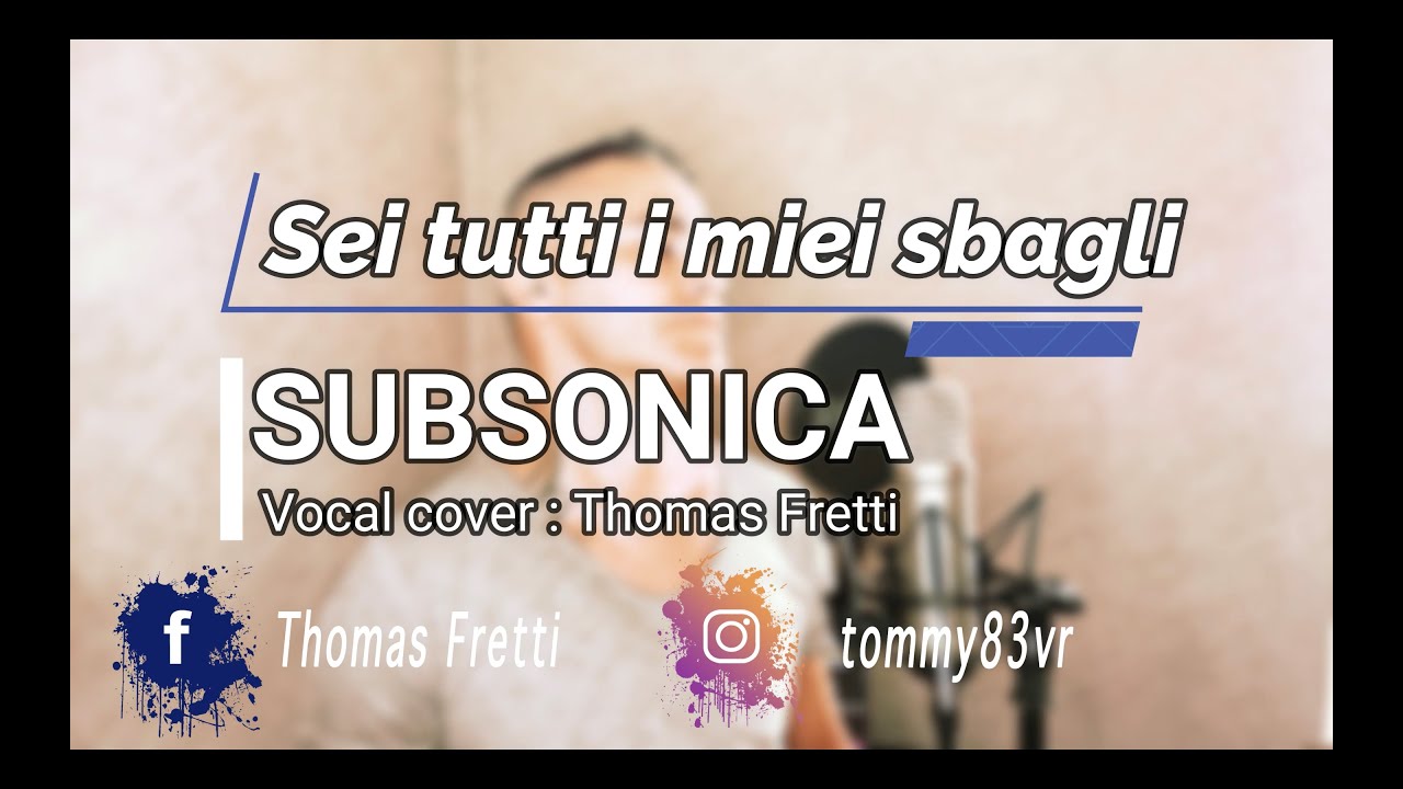 Tutti i miei sbagli (Subsonica) VOCAL COVER