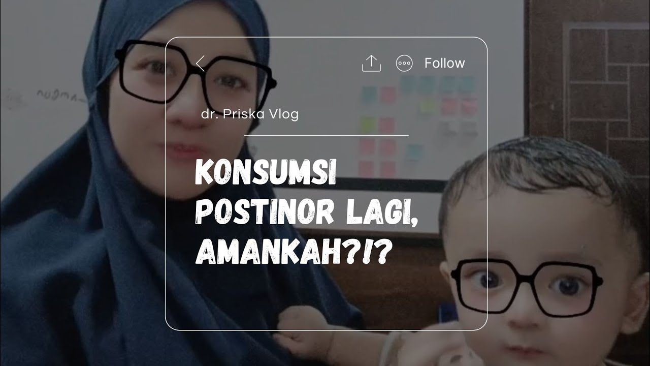 Konsumsi POSTINOR lagi, AMANKAH?!?