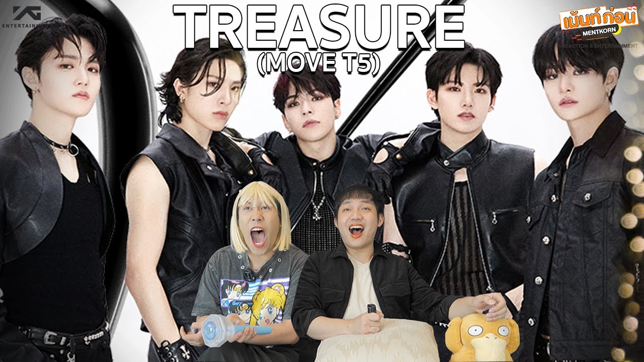 TREASURE T5 Move MV Reaction #พาเข้าด้อม