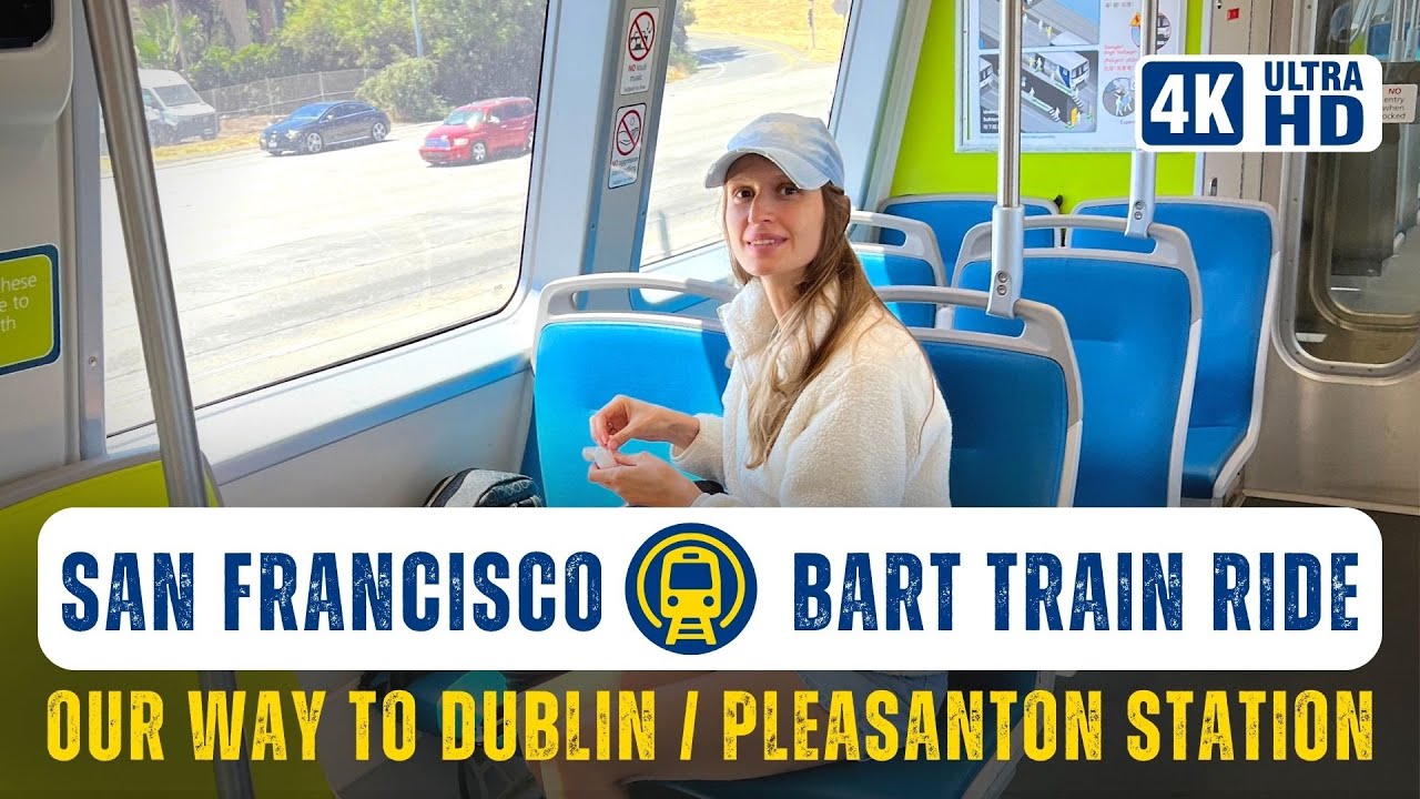 [4K] San Francisco 📍 Full ride on BART to Dublin/Pleasanton Station 🚇 Bay Area Rapid Transit