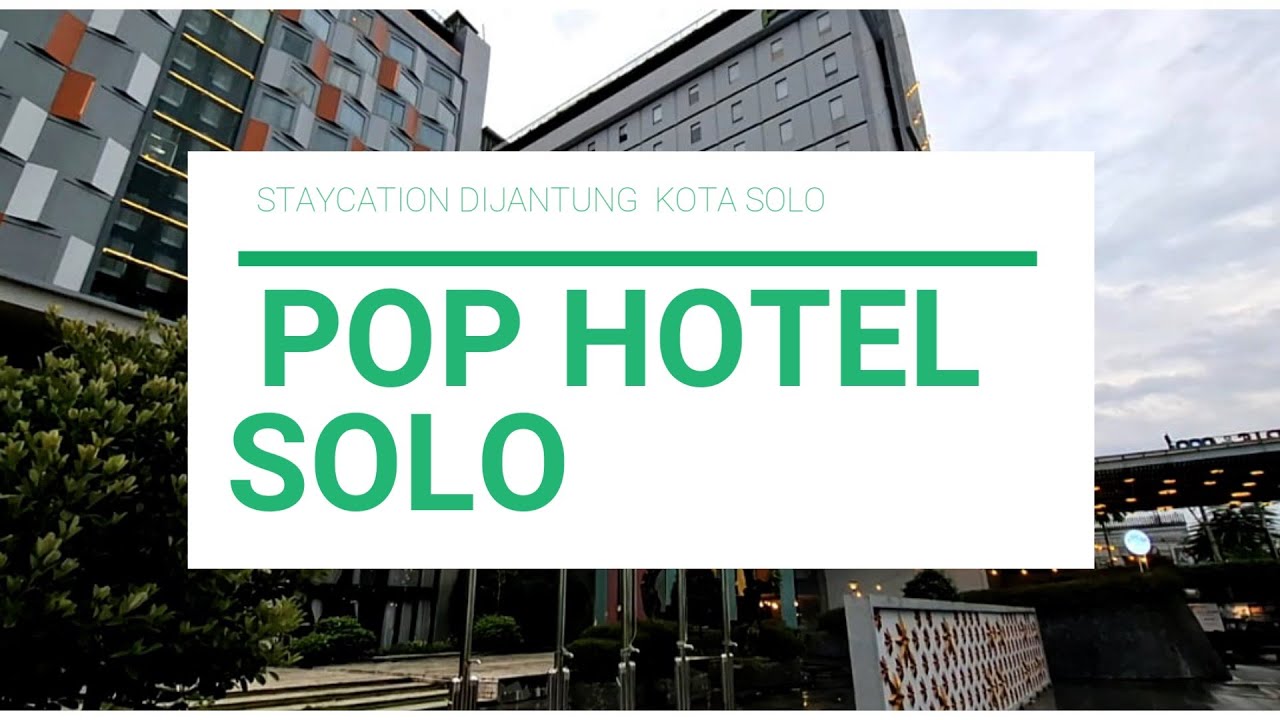 Staycation di Pop Hotel Berlokasi Dijantung Kota Solo