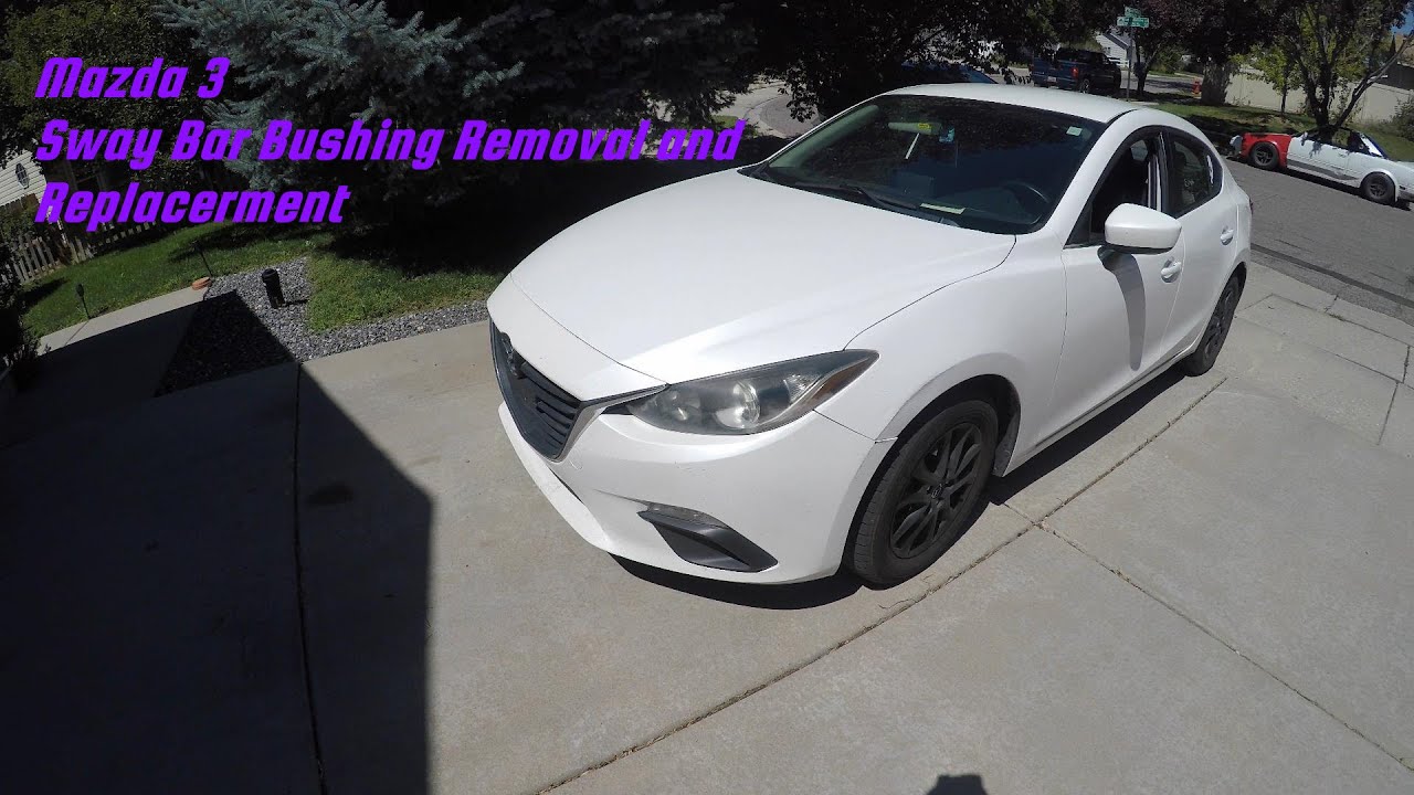 2016 Mazda 3 Sway Bar Bushing Removal &  Installation