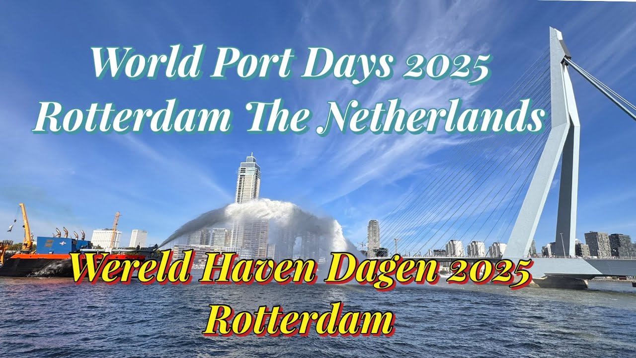 Всемирные дни портов 2025, Роттердам, Нидерланды - Wereldhavendagen 2025, Роттердам @CellyAndriani