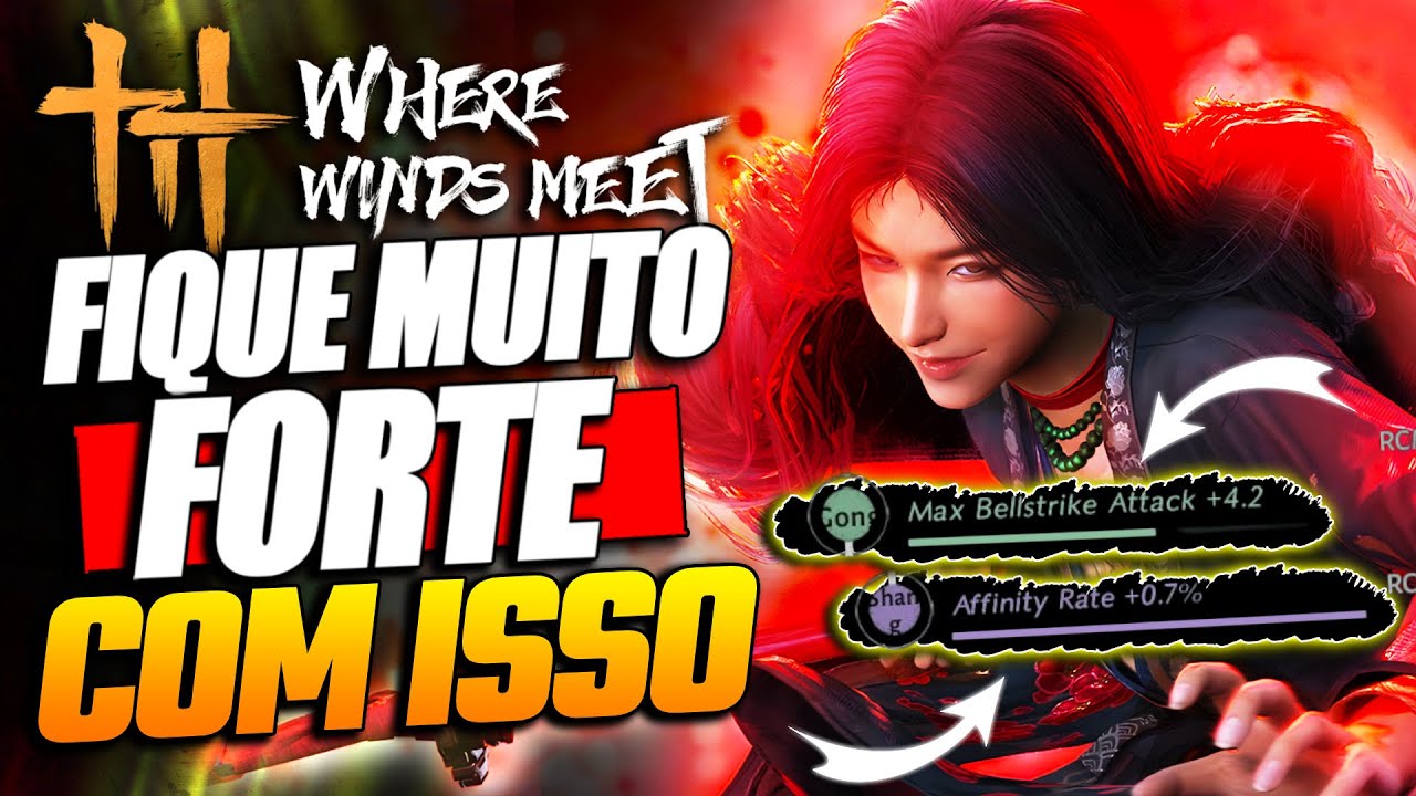 N&Atilde;O DEIXE PASSAR ISSO! Upgrade SECRETO que AUMENTA MUITO seu DANO em WHERE WINDS MEET!