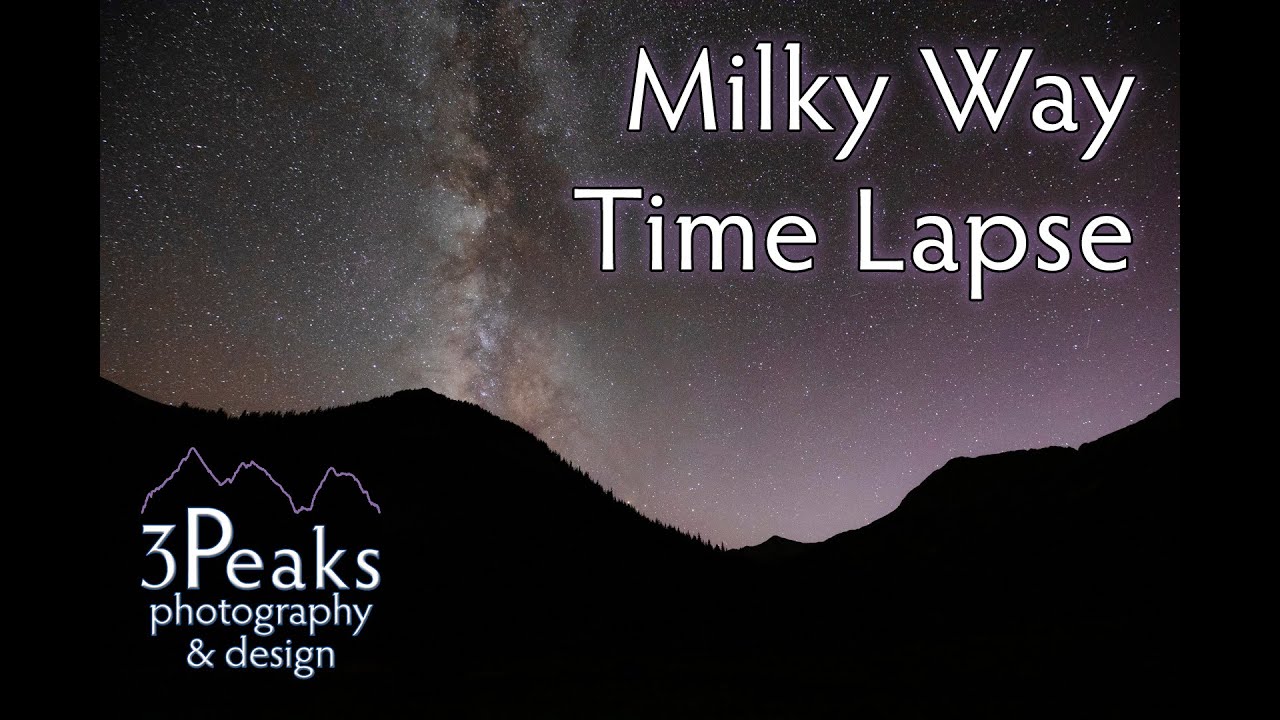 Milky Way Time Lapse